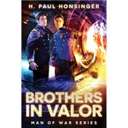Brothers in Valor 9781477830000
