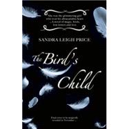 The Bird's Child 9781460750001