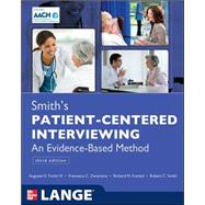 Smith's Patient Centered Interviewing: An Evidence-Based Method, Third Edition 9780071760003