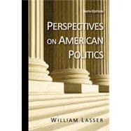 Perspectives on American Politics, 6th Edition 9781133340003