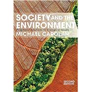 Society and the Environment: Pragmatic Solutions to Ecological Issues 9780813350004