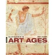 Gardner's Art Through the Ages : The Western Perspective, Volume I 9781133950004