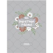 365 Days of Prayer for Women Guided Devotional 9781424560004