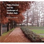 Pietro Porcinai and the Landscape of Modern Italy 9781472460004