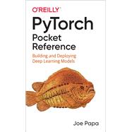 PyTorch Pocket Reference