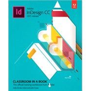Adobe InDesign CC Classroom in a Book (2015 release) 9780134310008
