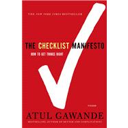 The Checklist Manifesto How to Get Things Right 9780312430009