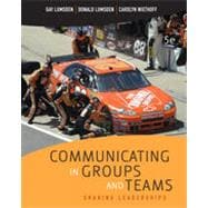 Communicating in Groups and Teams: Sharing Leadership, 5th Edition 9781133380009