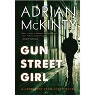 Gun Street Girl 9781633880009