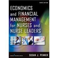 Economics and Financial Management for Nurses and Nurse Leaders 9780826160010