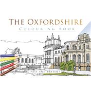 The Oxfordshire Colouring Book 9780750980012