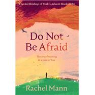 Do Not Be Afraid