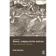 Women, Judging and the Judiciary: From Difference to Diversity 9780415630016