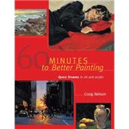 60 Minutes to Better Painting 9781440340017
