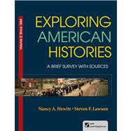 Exploring American Histories, Volume 2 A Brief Survey with Sources 9780312410018