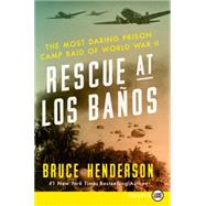 Rescue at Los Banos 9780062370020