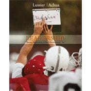 Leadership: Theory, Application, & Skill Development, 4th Edition 9781133460022