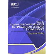 Guide Du Corpus Des Connaissances En Management De Projet Guide Pmbok 9781628250022