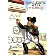 Napoleonic Wars in Cartoons 9781910690024