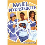 Daniel, Deconstructed