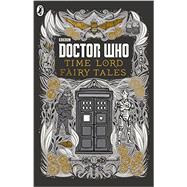Time Lord Fairy Tales 9781405920025