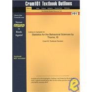 Outlines and Highlights for Statistics for the Behavioral Sciences by Thorne, Isbn : 9780072832518 9781428860025