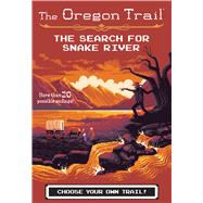 The Search for Snake River 9781328550026