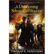 A Deafening Silence in Heaven 9780451470027