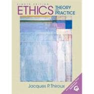 Ethics : Theory and Practice 9780131830028