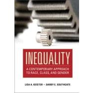 Inequality: A Contemporary Approach to Race, Class, and Gender 9780521680028