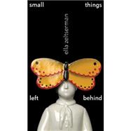 Small Things Left Behind