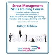 Stress Management Skills Training Course 9781849370028