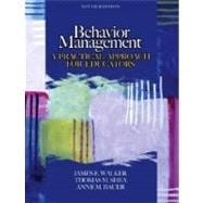 Behavior Management : A Practical Approach for Educators 9780131710030