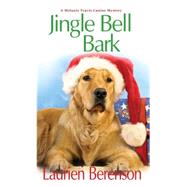 Jingle Bell Bark 9781496700032