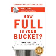 How Full Is Your Bucket? 9781595620033