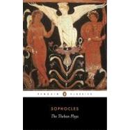 Theban Plays : King Oedipus; Oedipus at Colonus; Antigone 9780140440034