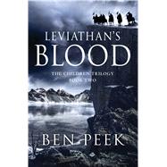 Leviathan's Blood Book Two of the Children Trilogy 9781250050038