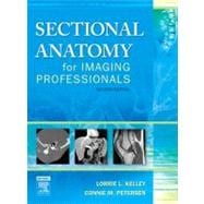 Sectional Anatomy for Imaging Professionals 9780323020039