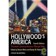 Hollywood's America : Twentieth-Century America Through Film 9781405190039