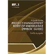 A Guide to the Project Management Body of Knowledge 9781628250039