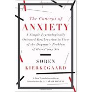 The Concept of Anxiety 9781631490040