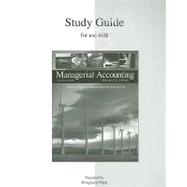 Study Guide to accompany Managerial Accounting 8e 9780073360041