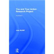 You and Your Action Research Project 9781138910041