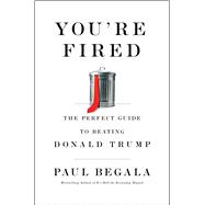 You're Fired 9781982160043