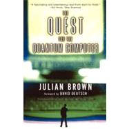Quest for the Quantum Computer