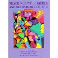 Teaching in the Middle and Secondary Schools