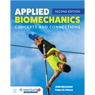 Applied Biomechanics: Concepts and Connections 9781284170047