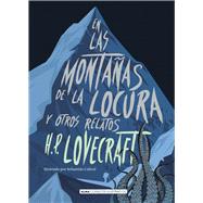 En las montañas de la locura / At the Mountains of Madness 9788417430047