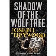 Shadow of the Wolf Tree 9781493050048
