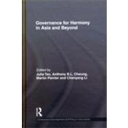 Governance for Harmony in Asia and Beyond 9780415470049